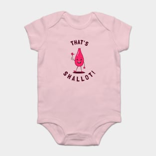 That's Shallot! Baby Bodysuit